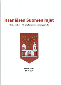 Itsenäisen Suomen rajat - kirjan etukansi